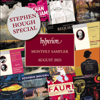 Hyperion Sampler August 21 Hyp2108 Hyperion Records Mp3 And Lossless Downloads