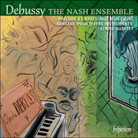 CDA68463 - Debussy: String Quartet & Sonatas