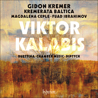 CDA68474 - Kalabis: Duettina, Chamber music & Diptych